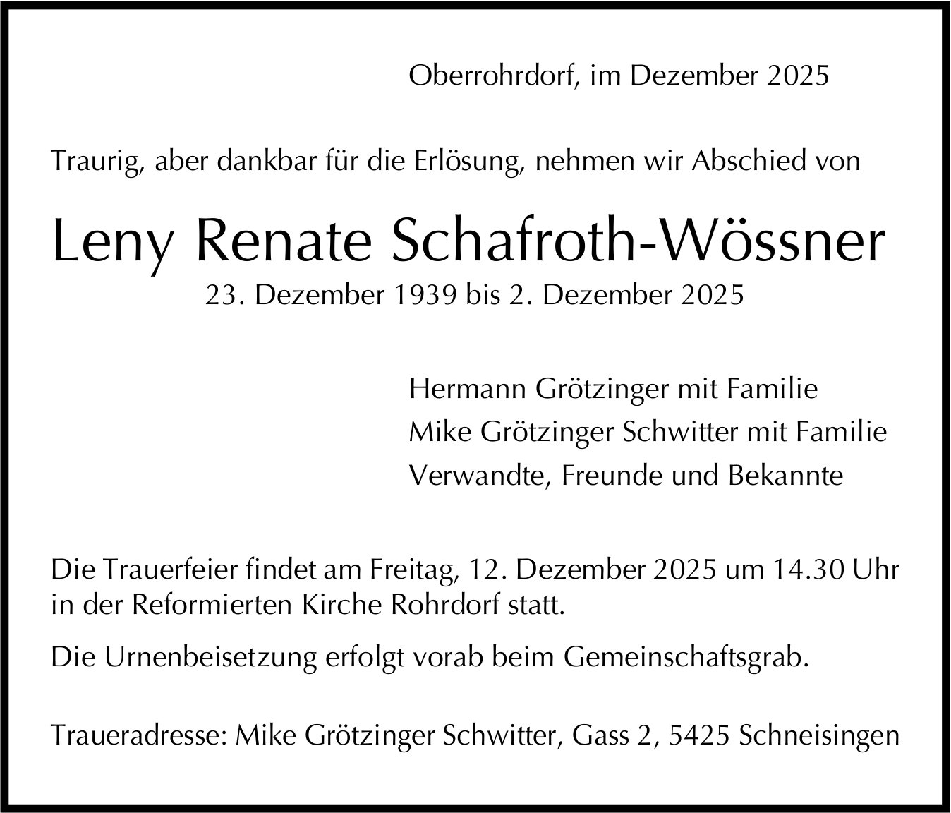 Schafroth-Wössner Leny Renate, Dezember 2025 / TA