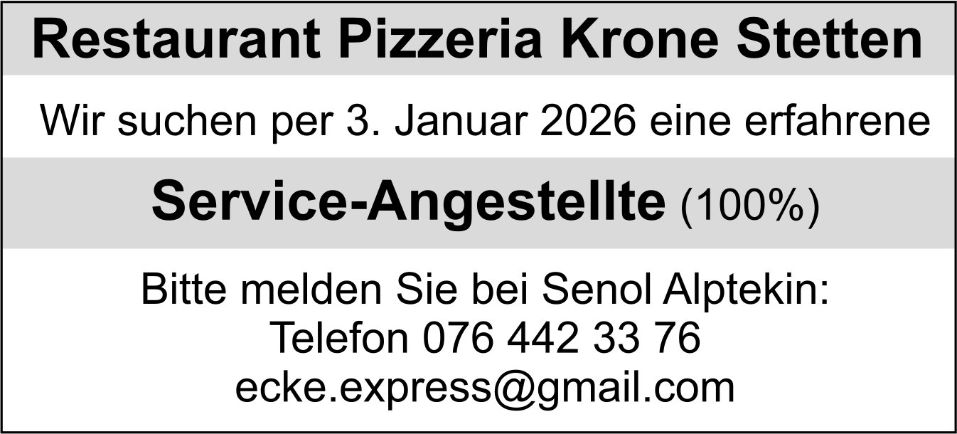 Service-Angestellte 100%, Restaurant Pizzeria Krone, Stetten, gesucht