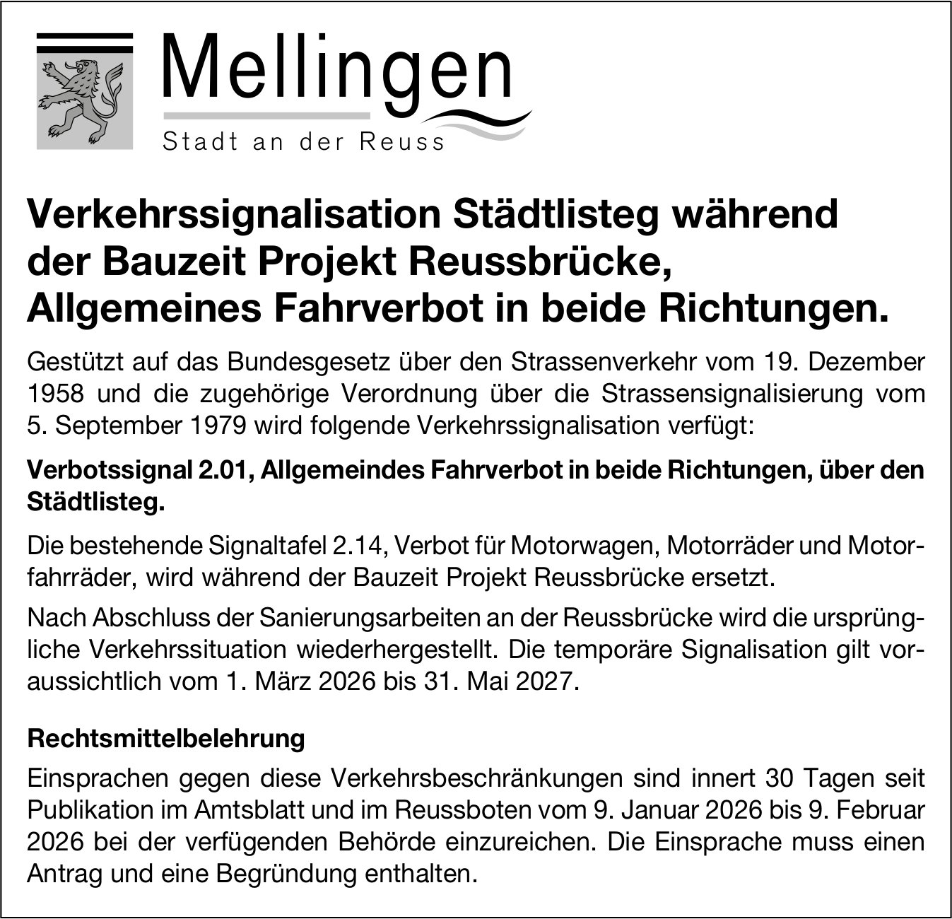 Verkehrsmassnahmen/ unterhaltsarbeiten, Mellingen - Verkehrssignalisation Städtlisteg