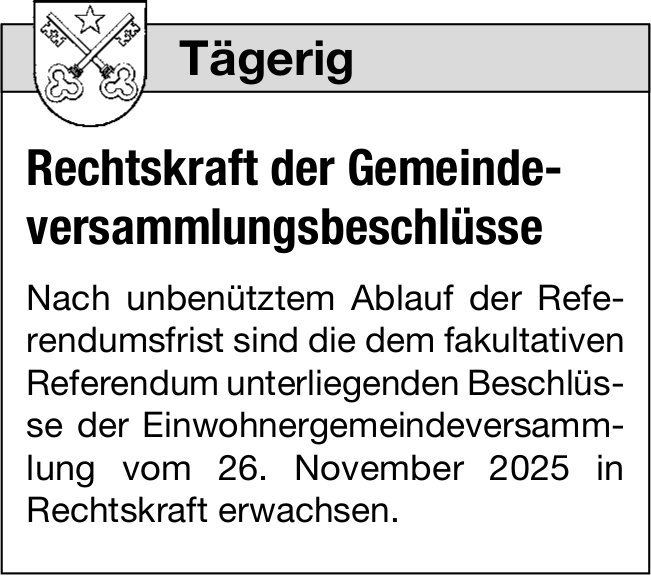 Gemeinde, Tägerig - Rechtskraft der Gemeindeversammlungsbeschlüsse