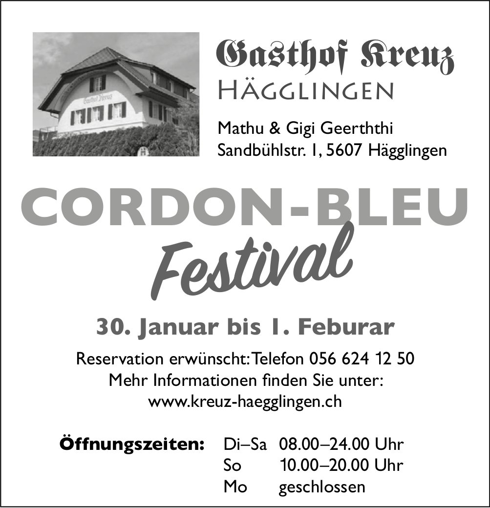 Cordon bleu - Festival, 30. Januar bis 1. Februar, Gasthof Kreuz, Hägglingen