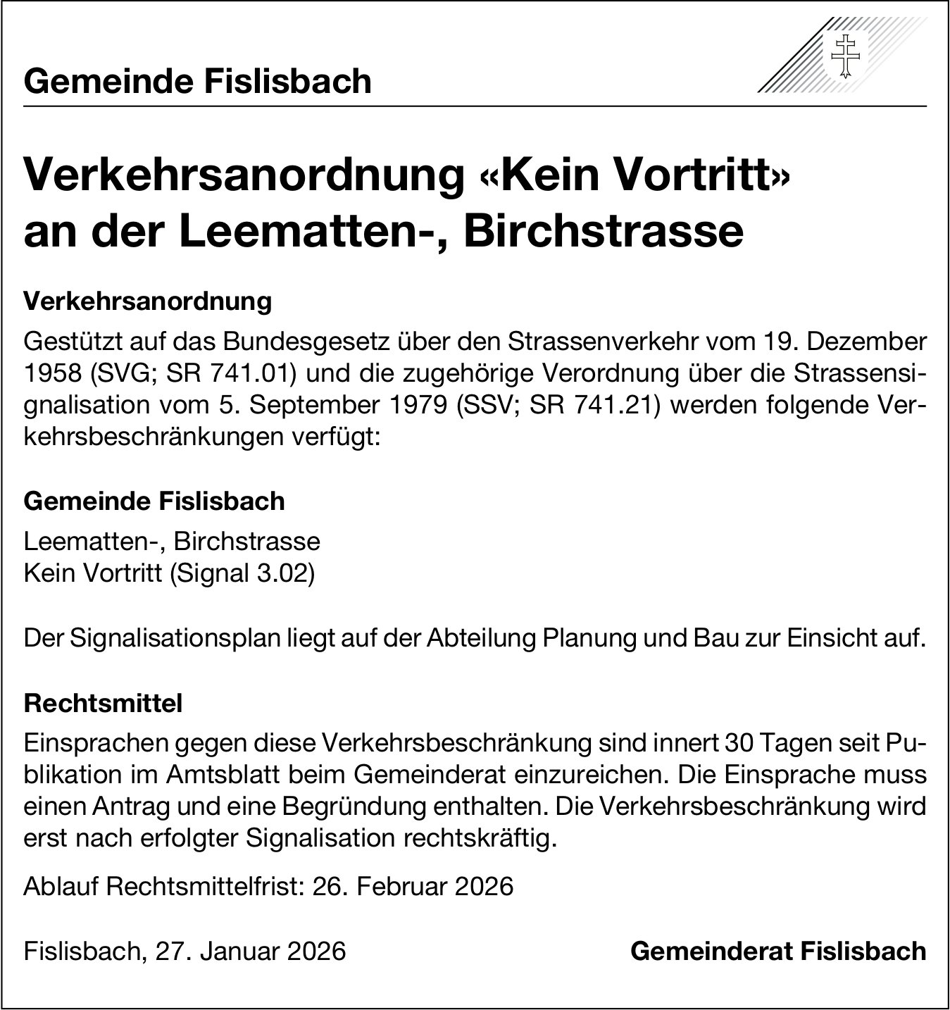 Verkehrsmassnahmen/ unterhaltsarbeiten, Fislisbach - Verkehrsanordnung «Kein Vortritt» an der Leematten-, Birchstrasse