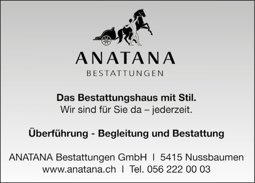 ANATANA Bestattungen GmbH, Nussbaumen