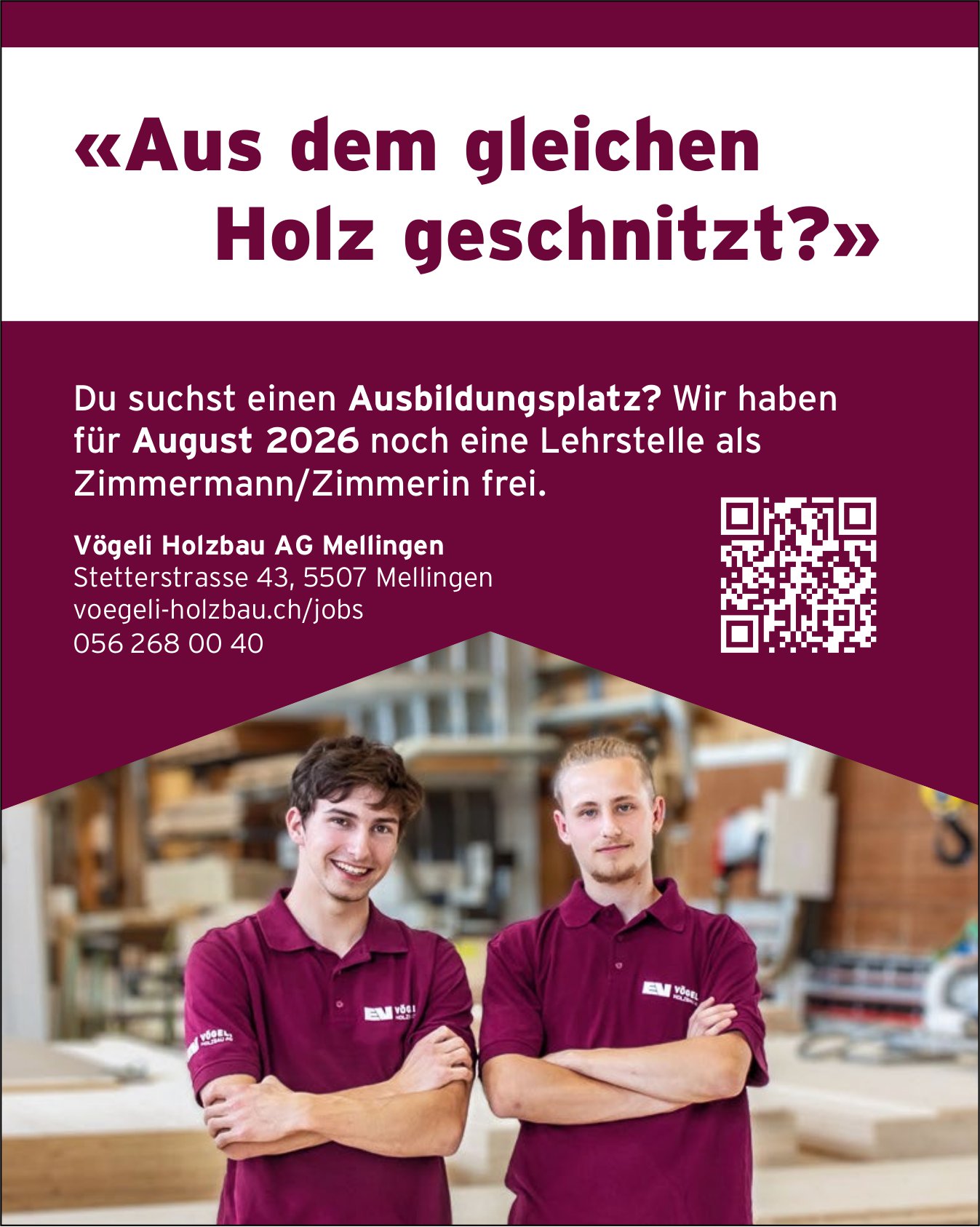 Lehrstelle als Zimmerin/Zimmermann, Vögeli Holzbau AG, Mellingen, zu vergeben