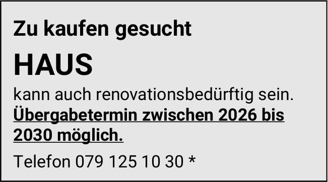 Haus, zu kaufen gesucht