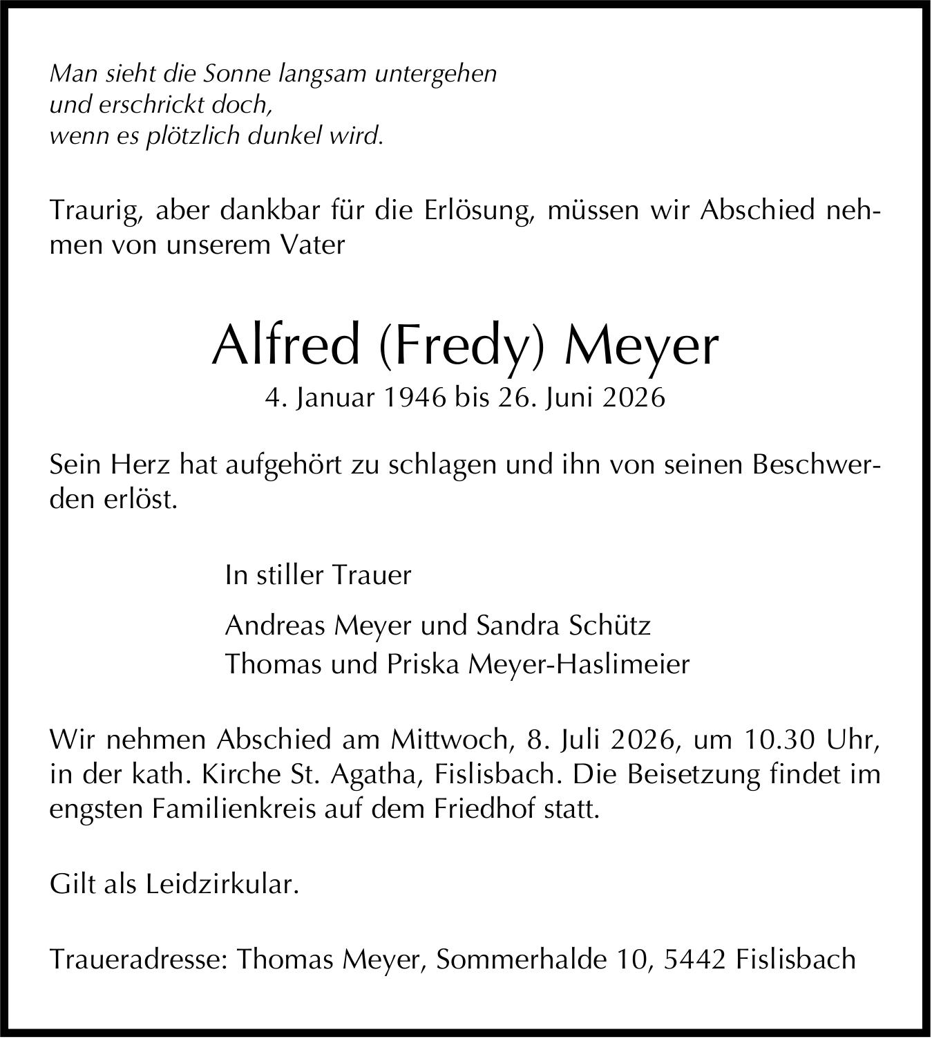 Alfred (Fredy) Meyer, Juni 2026 / TA