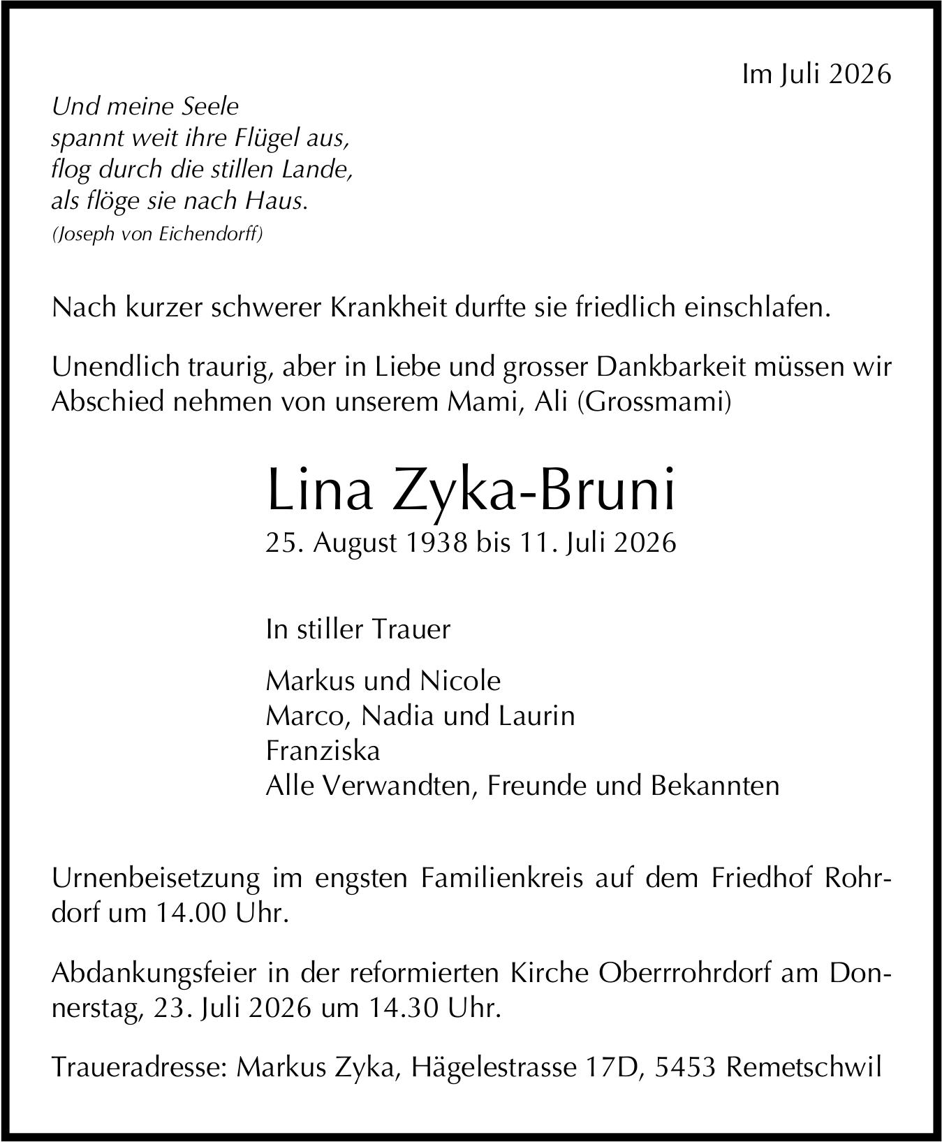 Lina Zyka-Bruni, Juli 2026 / TA