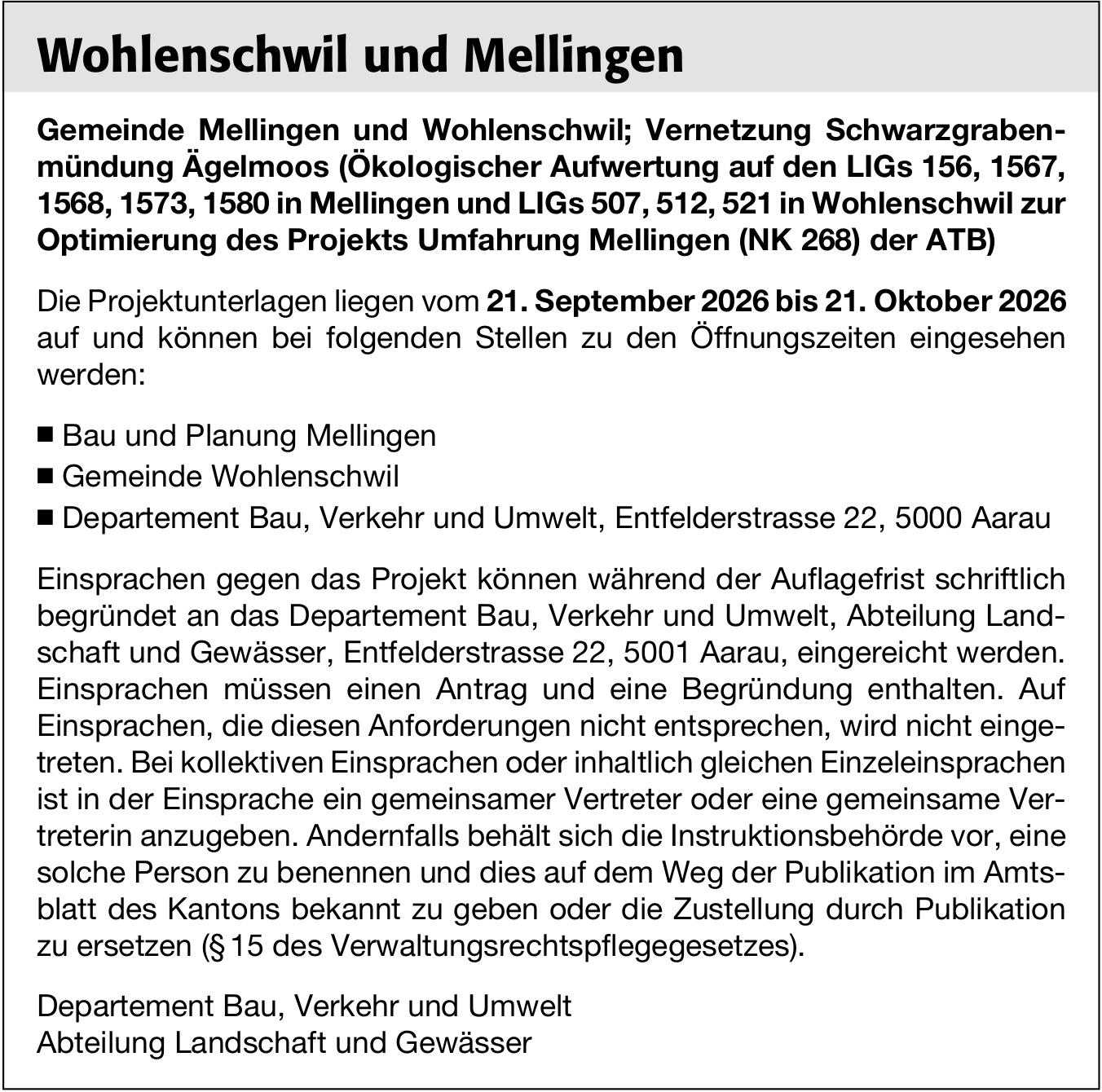 Lokale Gemeinschaft, Wohlen und Mellingen, Vernetzung Schwarzgrabenmündung Ägelmoos