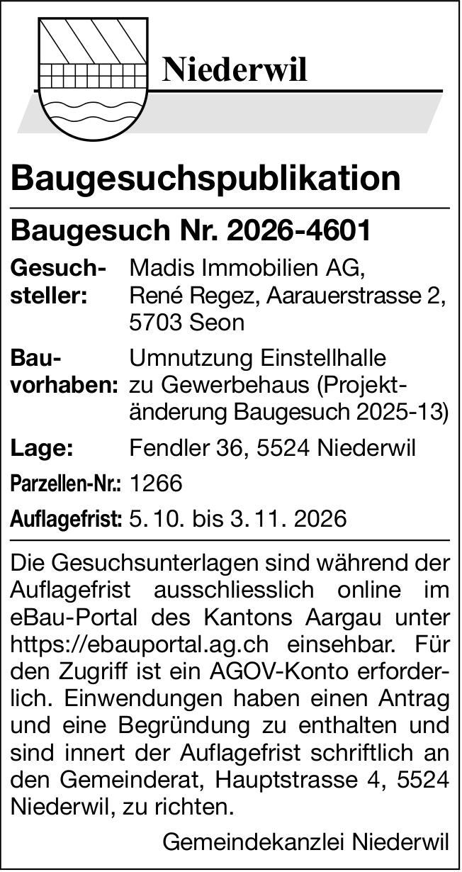 Baugesuche, Niederwil - Baugesuchspublikation, Baugesuch Nr. 2026-4601