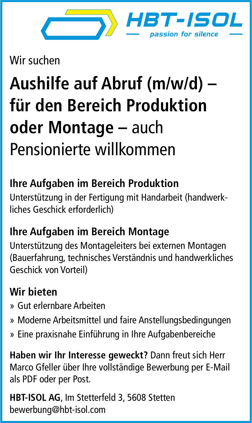 Aushilfe auf Abruf (m/w/d) – für den Bereich Produktion oder Montage – auch Pensionierte willkommen, HBT-ISOL AG, Stetten, Gesucht