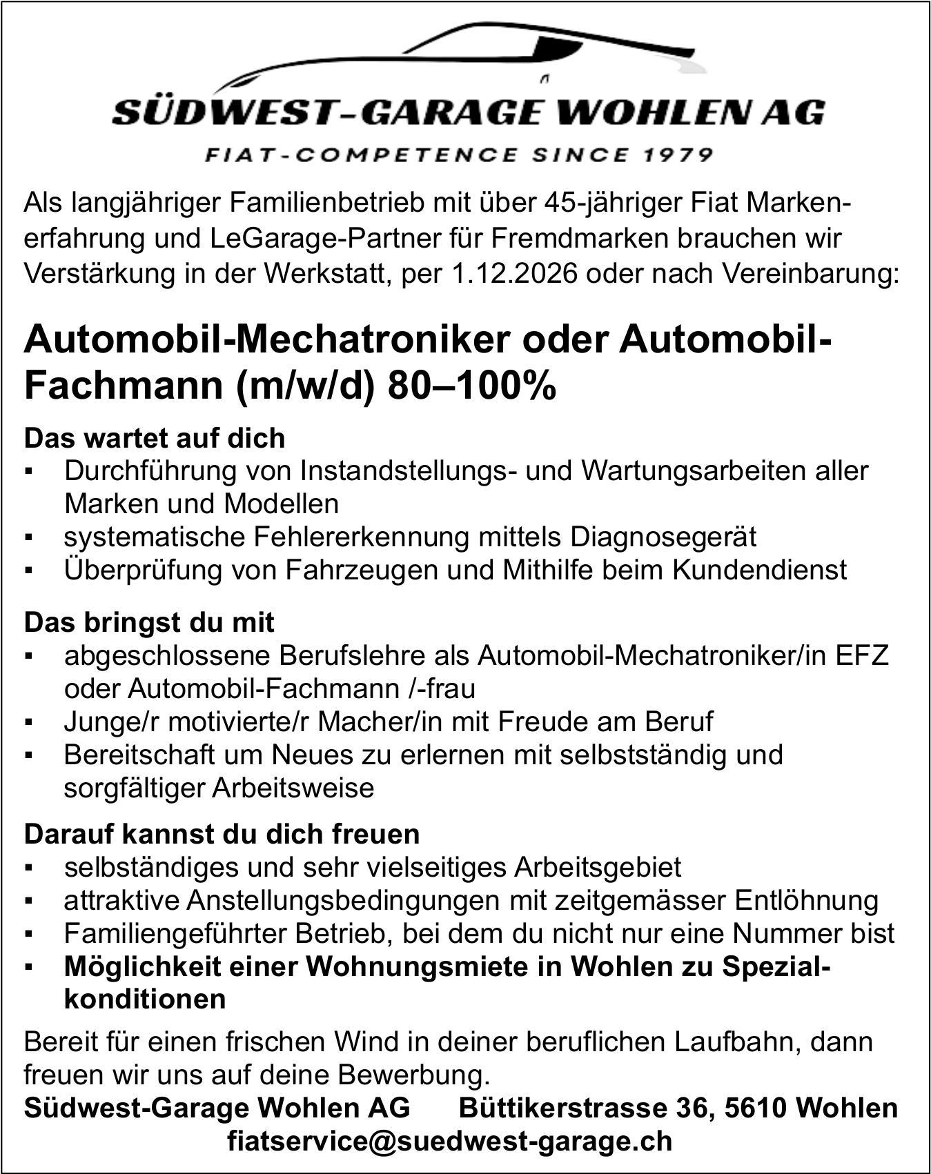 Automobil-Mechatroniker oder Automobil-Fachmann (m/w/d) 80–100%, Südwest-Garage Wohlen AG, Gesucht