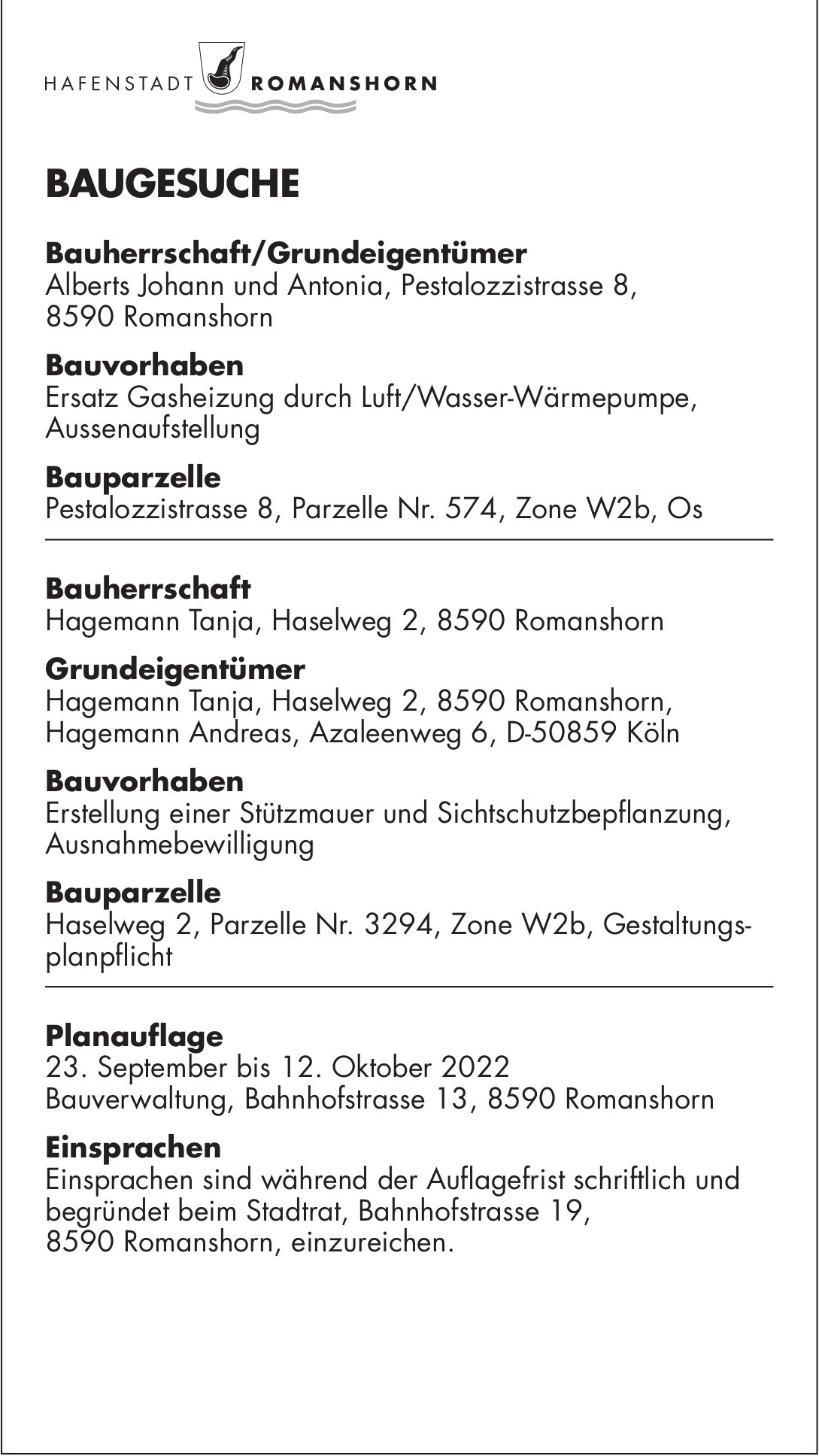 Baugesuche vom 23. September 2022, Romanshorn - Bauherrschaft/Grundeigentümer