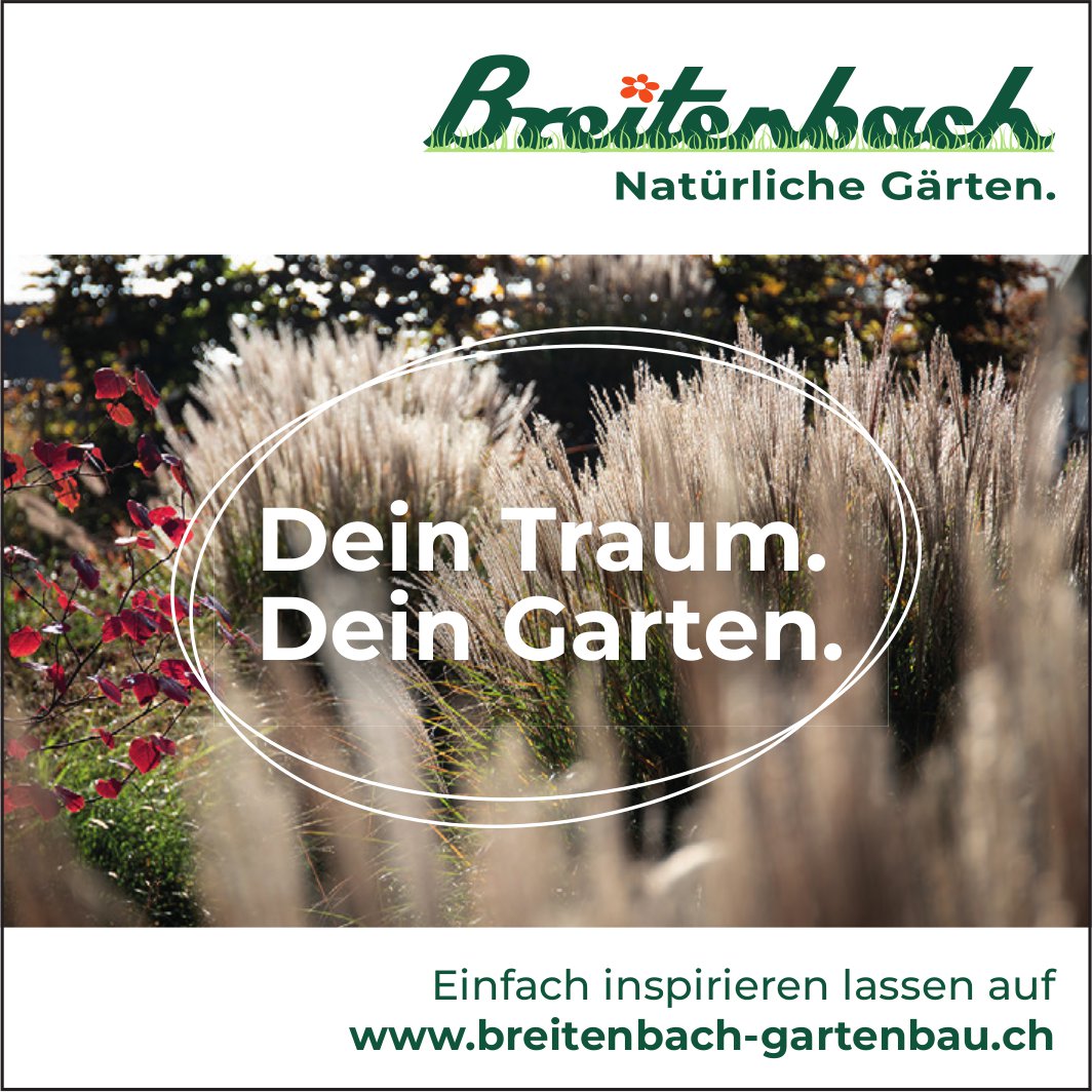 Breitenbach Gartenbau, Dein Traum. Dein Garten.