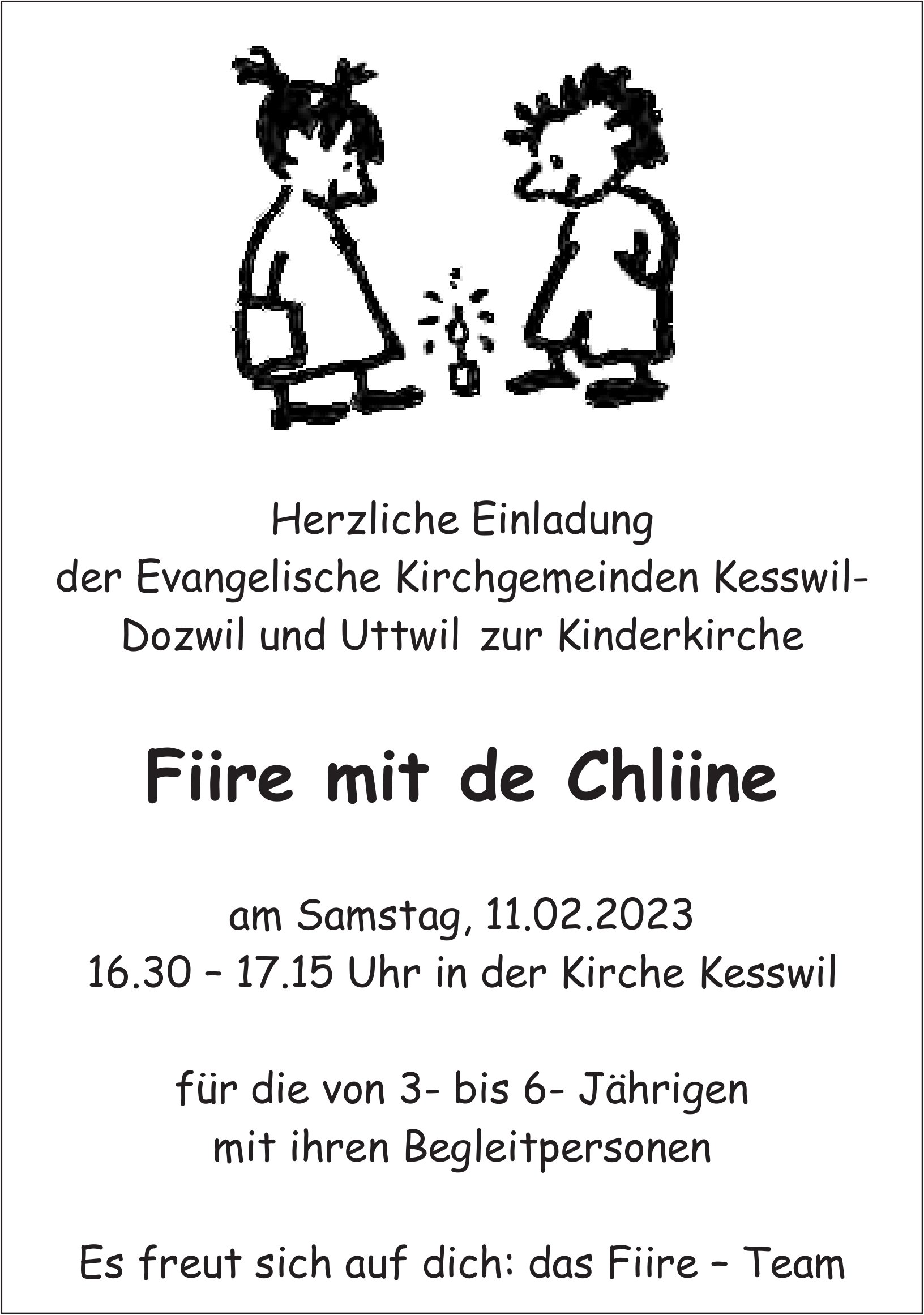 Fiire mit de Chliine, 11. Februar, Dozwil
