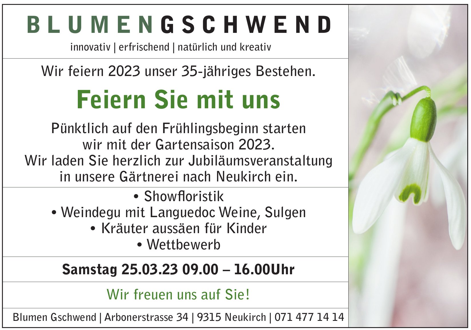 Wir feiern 2023 unser 35-jähriges Bestehen., 25. März, Blumen Gschwend, Neukirch