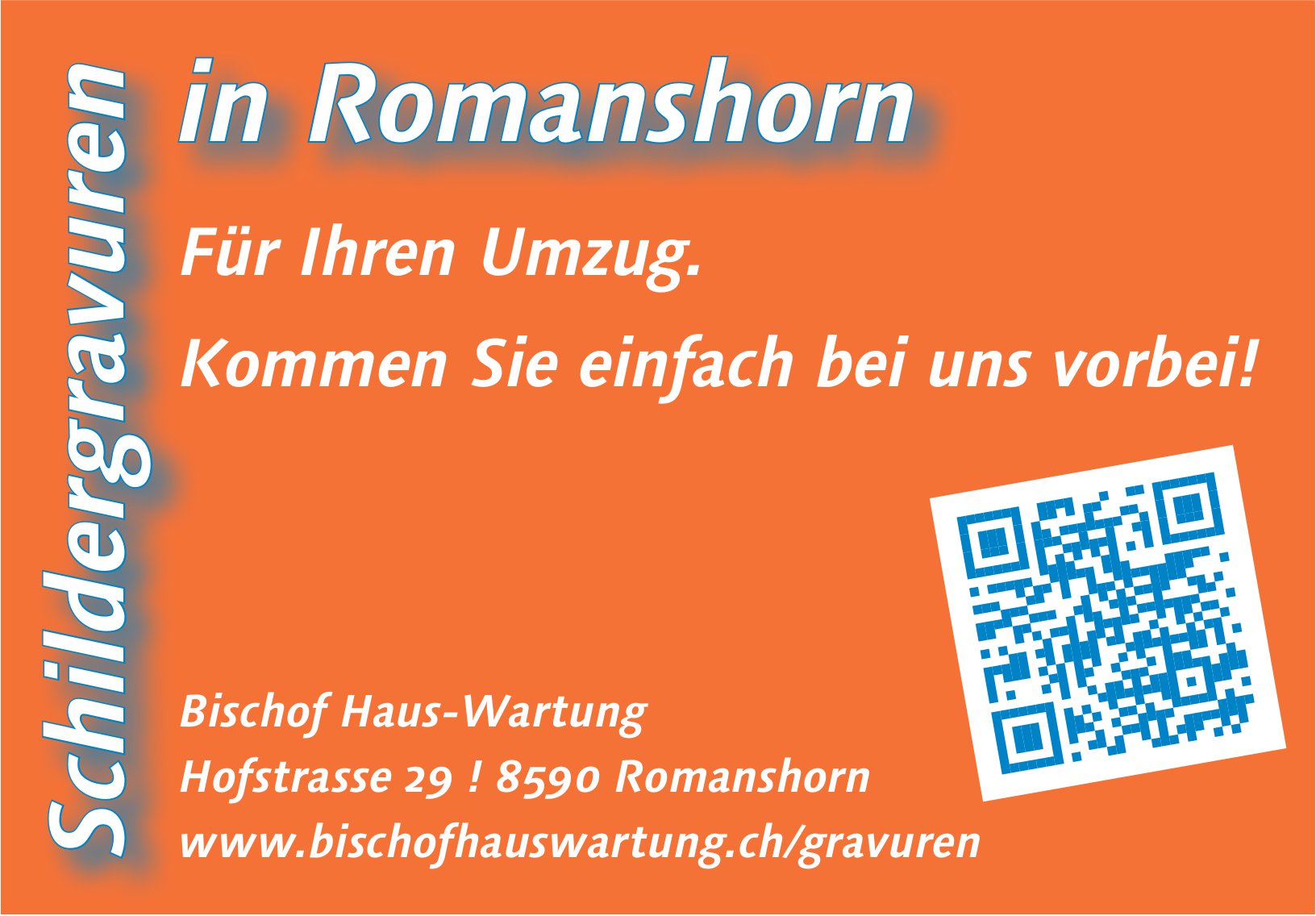 Bischof Haus-Wartung, Romanshorn - Schildergravuren in Romanshorn