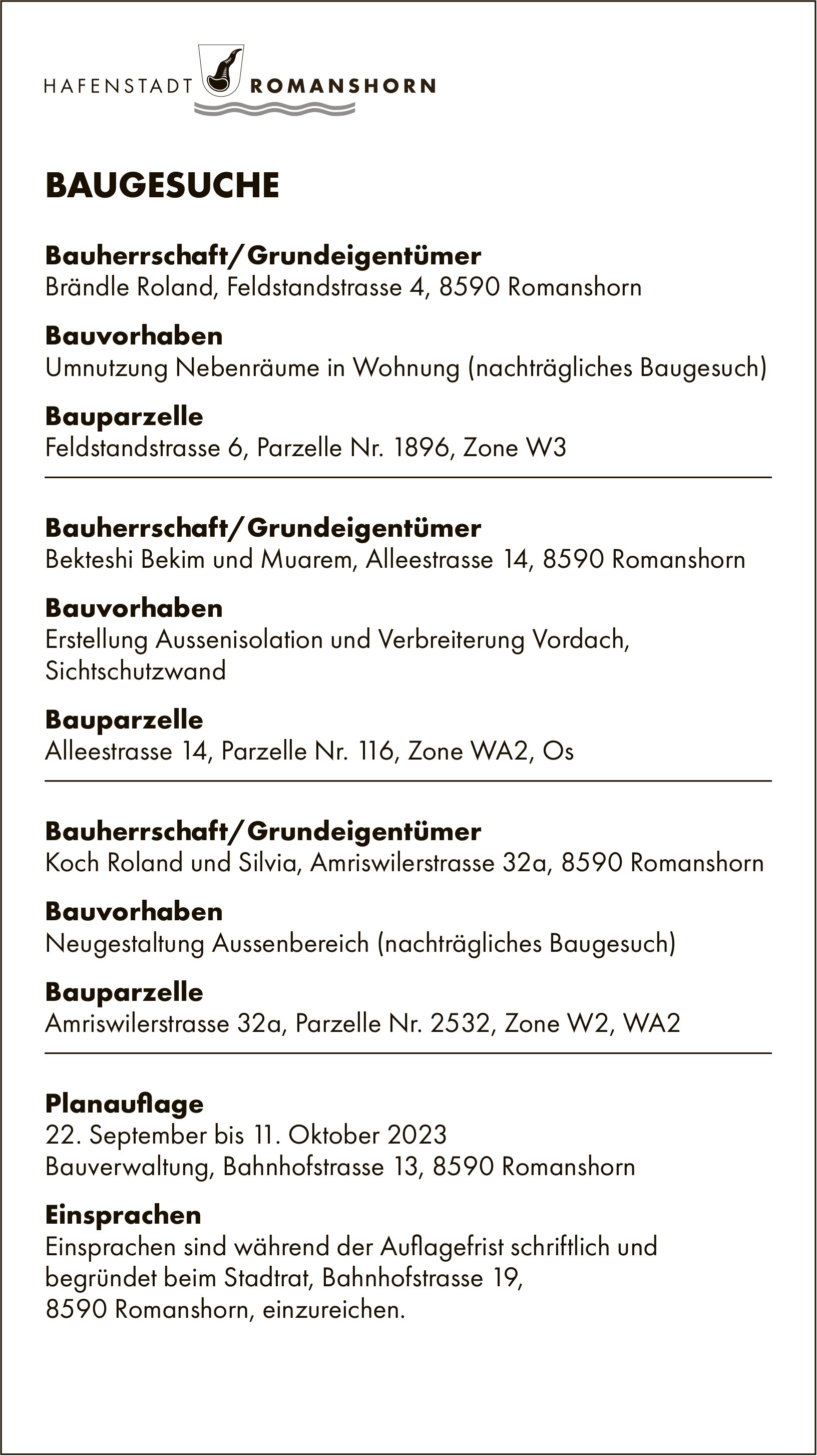 Baugesuche von 22. September bis 11. Oktober 2023, Romanshorn - Bauherrschaft/Grundeigentümer