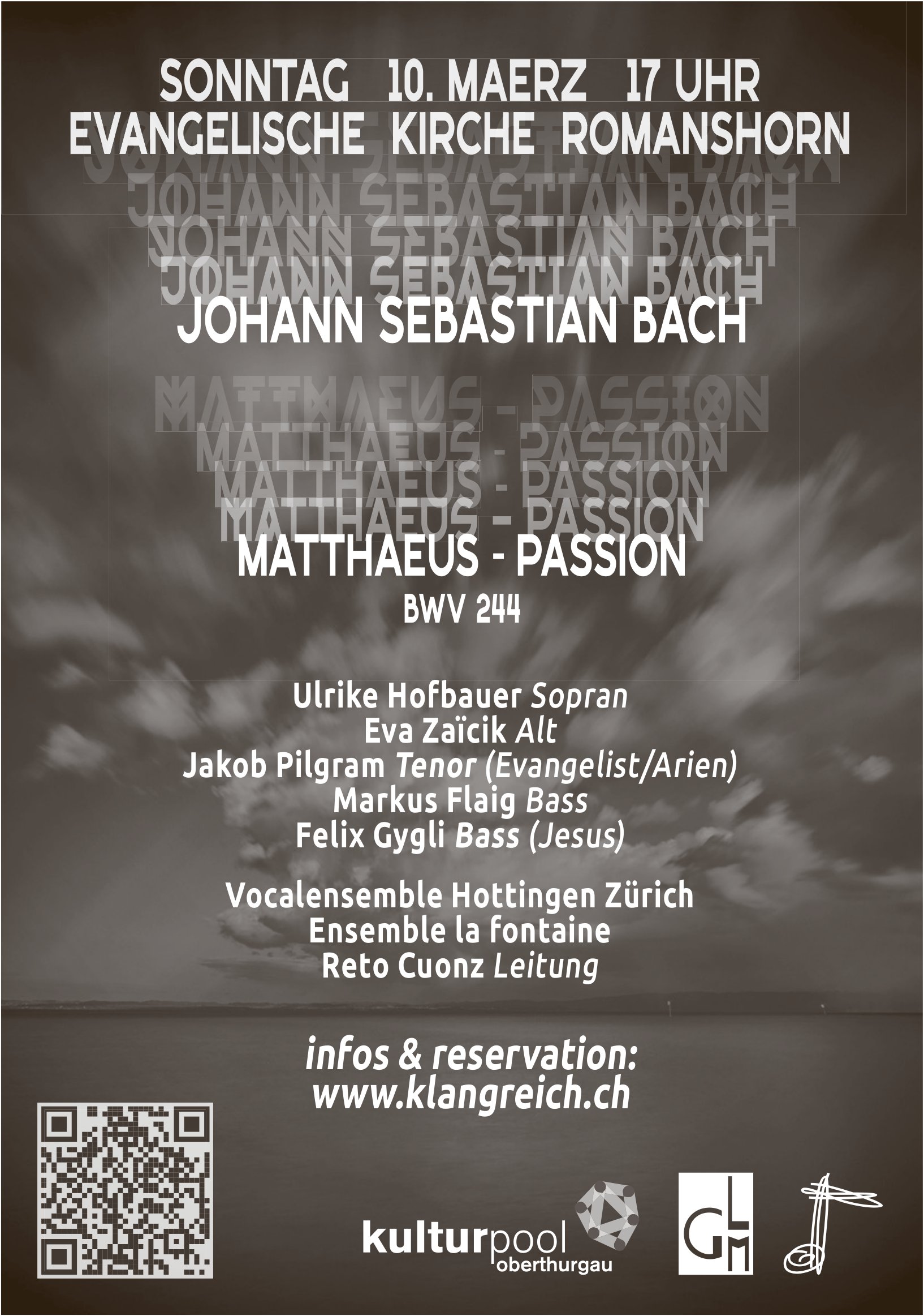Johann Sebastian Bach Matthaeus-Passion, 10. März, Evangelische Kirche Romanshorn