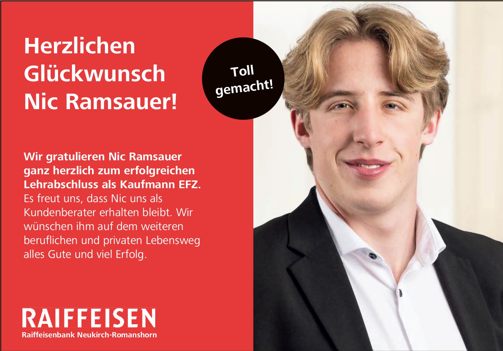 Raiffeisenbank Neukirch-Romanshorn, Herzlichen Glückwunsch Nic Ramsauer!