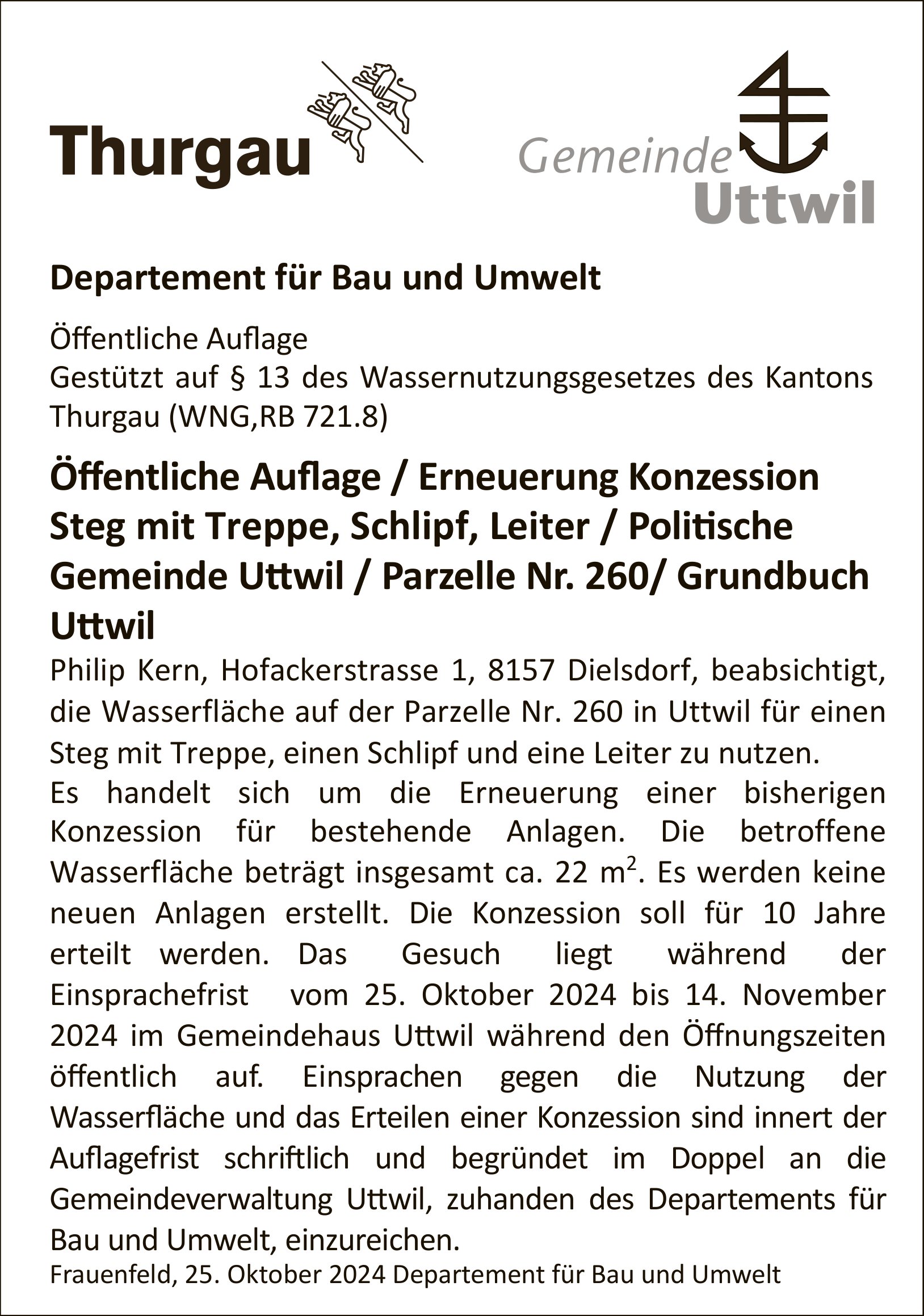 Dielsdorf - Öffentliche Auflage/Erneuerung Konzession Steg mit Treppe, Schlipf,  Leiter/Politische Gemeinde Uttwil/Parzelle Nr. 260/ Grundbuch Uttwil