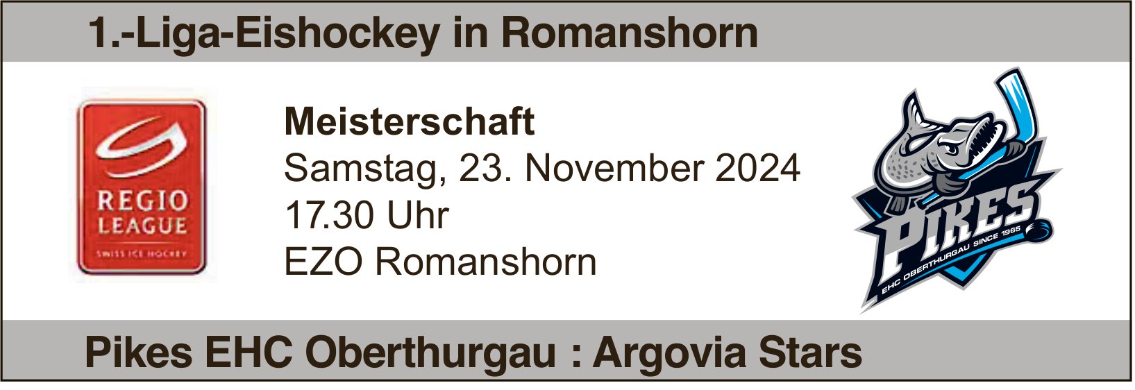 1.-Liga-Eishockey in Romanshorn, 23. November Pikes Ehc Oberthurgau:Argovia Stars