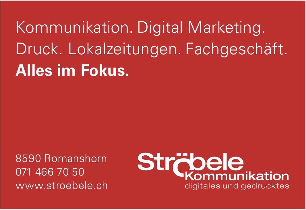 Ströbele Kommunikation, Romanshorn - digitales und gedrucktes