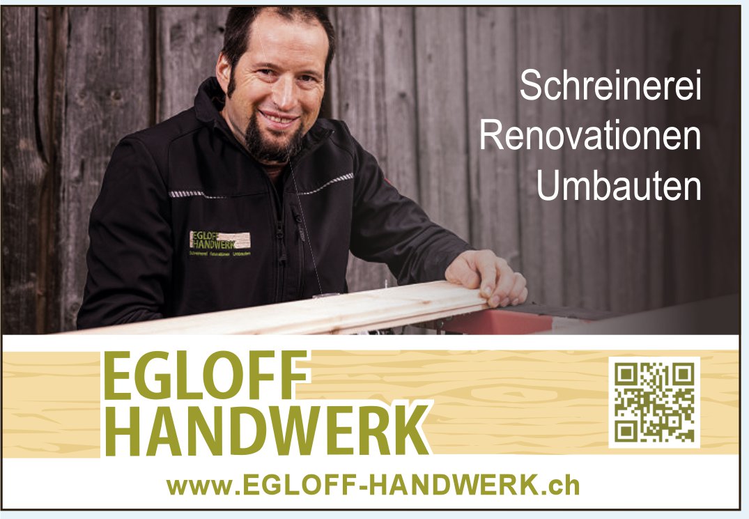 Egloff Handwerk, Schreinerei - Renovationen - Umbauten
