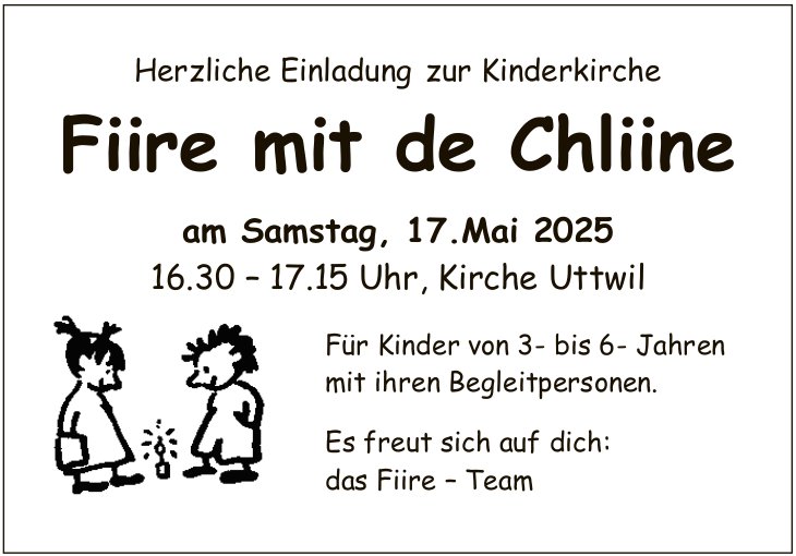 Kinderkirche: Fiire mit de Chliine, 17. Mai
