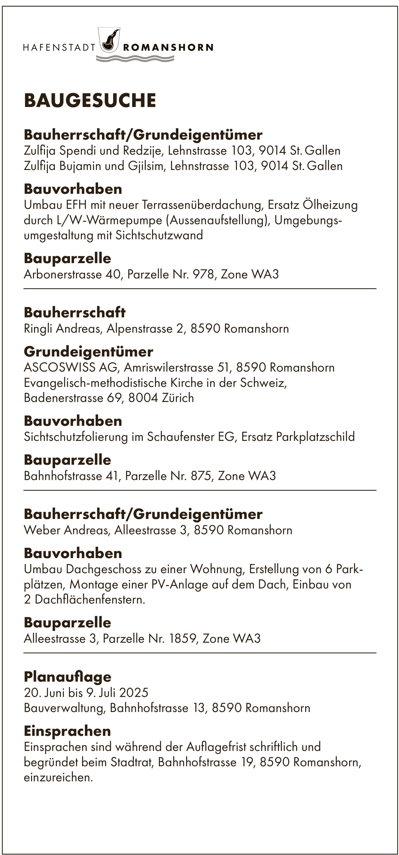 BAUGESUCHE vom 20. Juni bis 9. Juli 2025, Hafenstadt Romanshorn