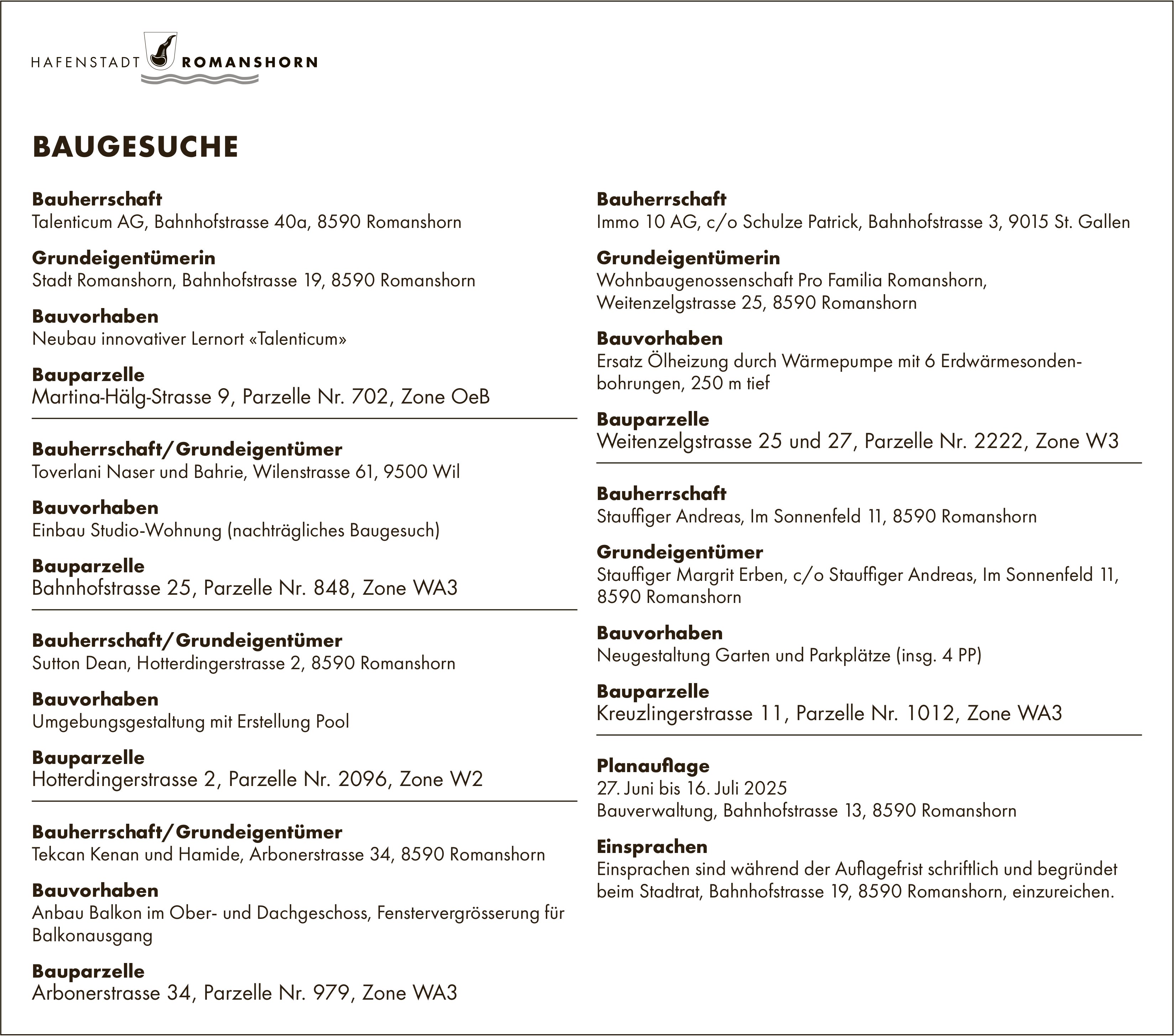 BAUGESUCHE vom 27. Juni bis 16. Juli 2025, Hafenstadt Romanshorn