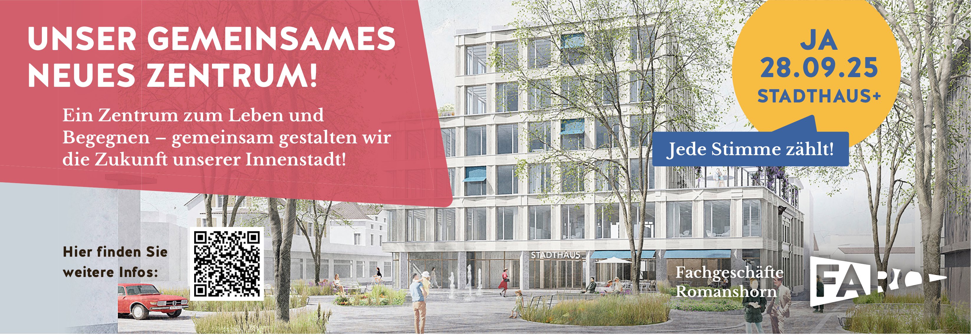 Faro, Unser gemeinsames neues Zentrum! Ja 28.09.25 Stadthaus+