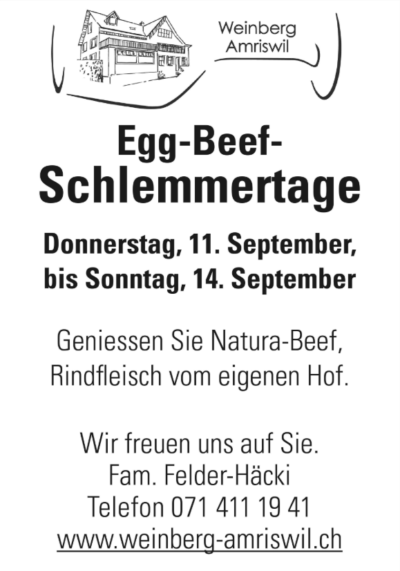 Egg-Beef-Schlemmertage, 11. - 14. September, Weinberg Amriswil