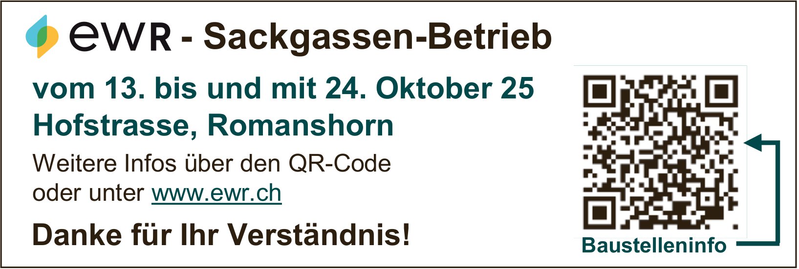 Ewr, Sackgassen-Betrieb vom 13. bis und mit 24. Oktober 25 Hofstrasse, Romanshorn