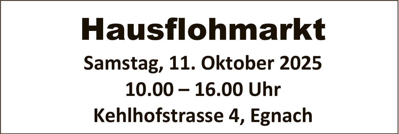 Hausflohmarkt, 11. Oktober, Egnach