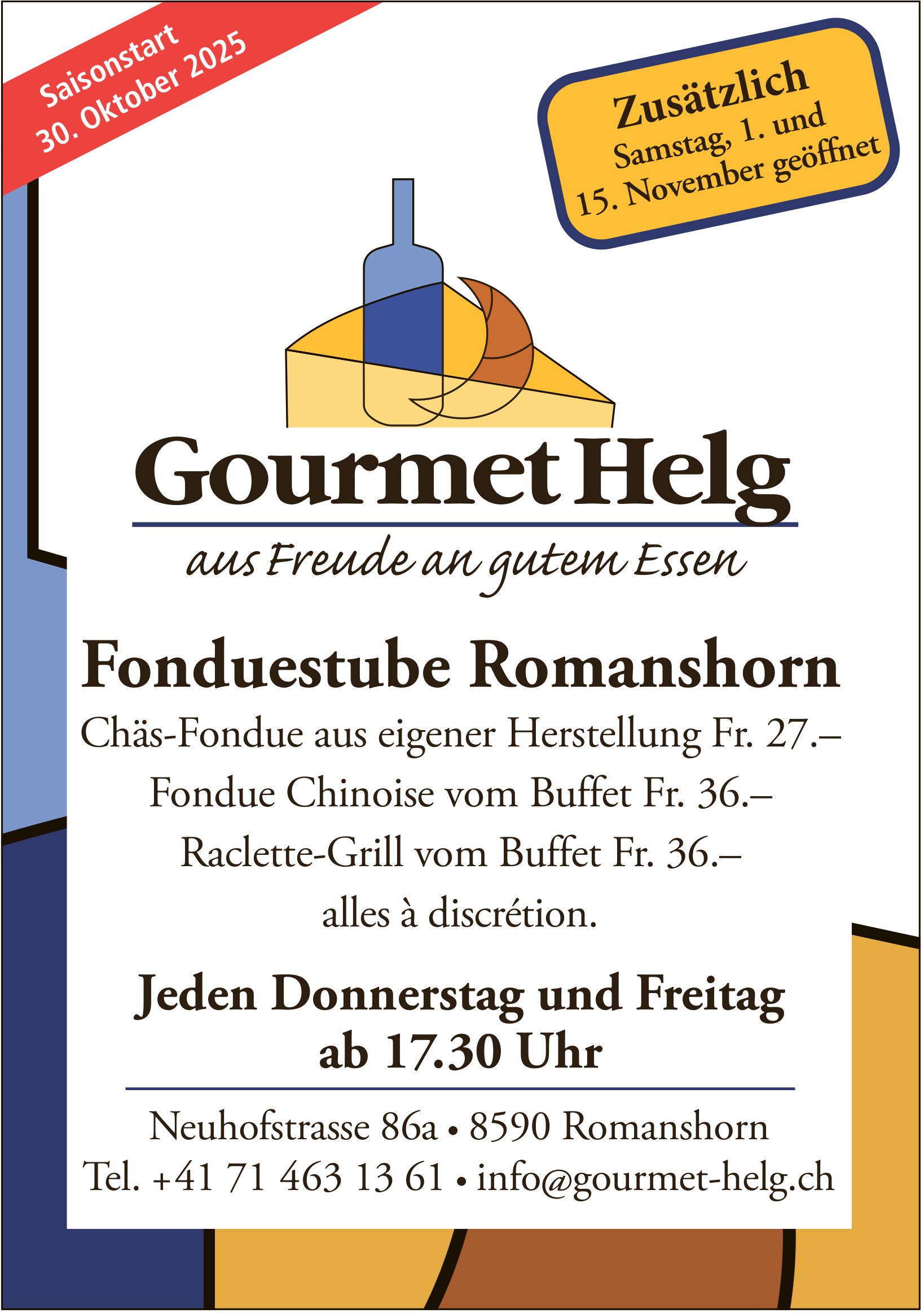 Fonduestube Romanshorn, 30. Oktober