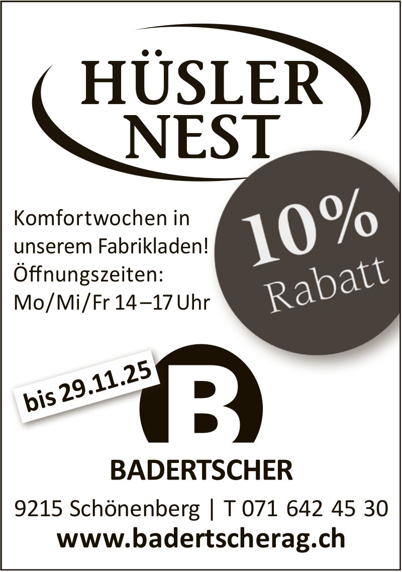 Badertscher, Schönenberg - Komfortwochen in unserem Fabrikladen!