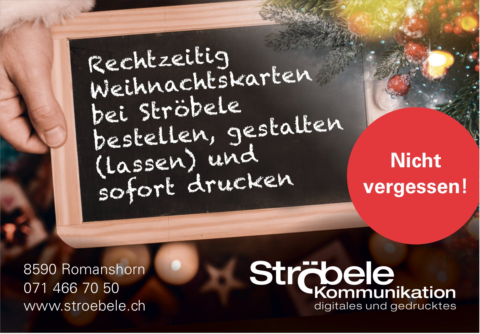 Ströbele Kommunikation, Romanshorn - Nicht vergessen: Weihnachtskarten bestellen