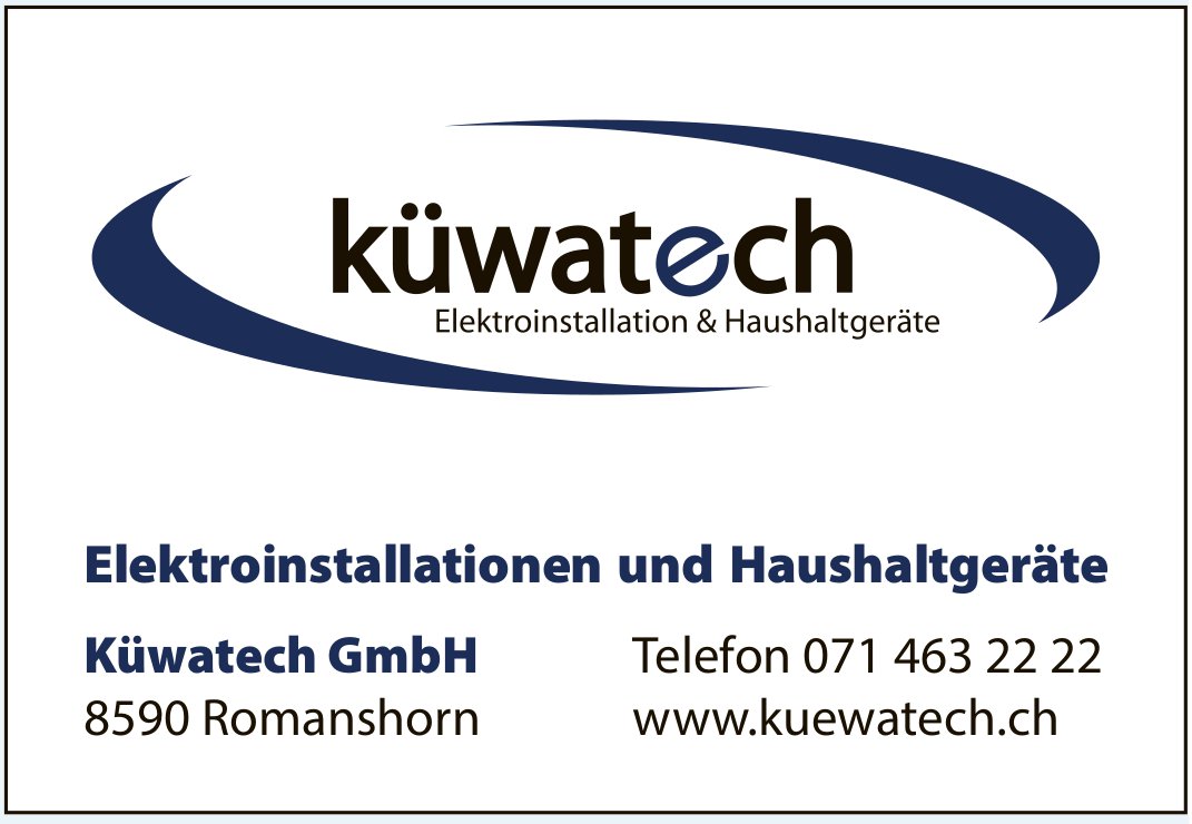 Küwatech GmbH, Romanshorn - Elektroinstallationen und Haushaltgeräte
