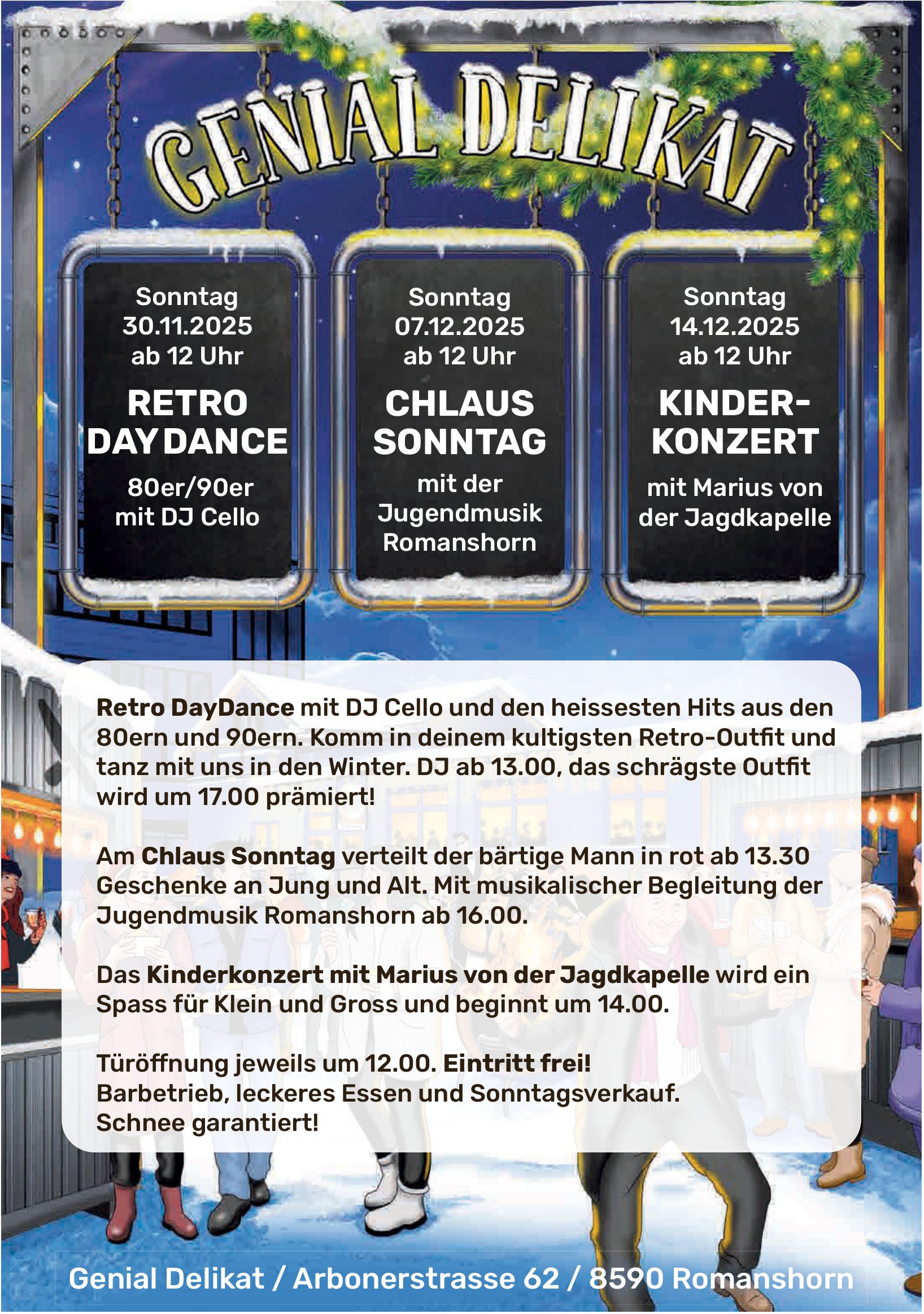 Genial Delikat, Anlässe 30. November bis 14. Dezember, Romanshorn