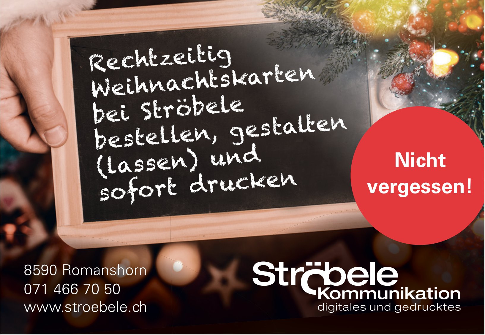 Ströbele Kommunikation, Romanshorn - Nicht vergessen: Weihnachtskarten bestellen