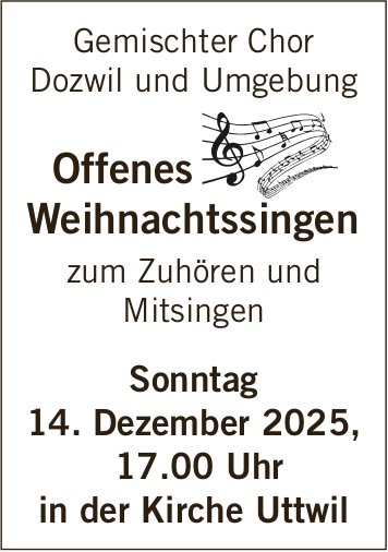 Offenes Weihnachtssingen, 14. Dezember, Kirche Uttwil