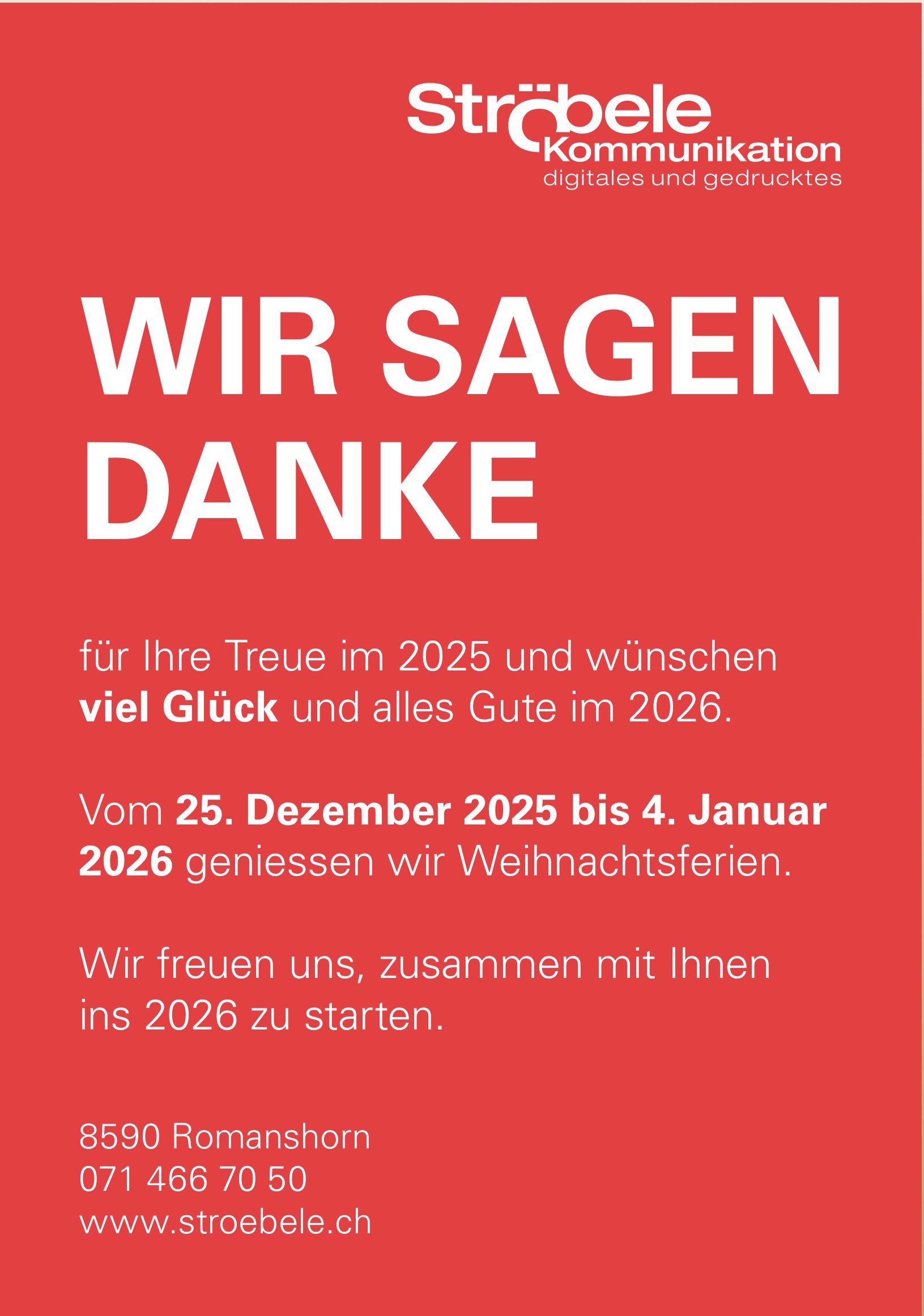 Ströbele Kommunikation, Romanshorn - Wir Sagen Danke