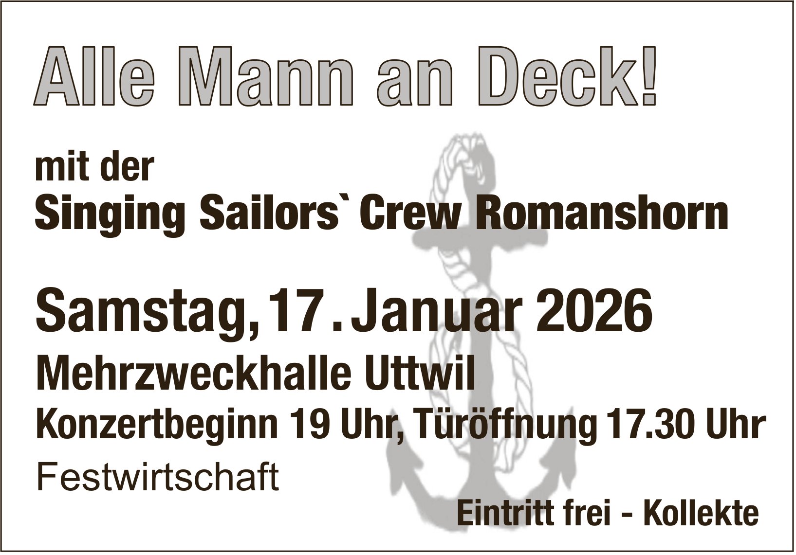 Alle Mann an Deck!, 17. Januar, Mehrzweckhalle Uttwil, Romanshorn