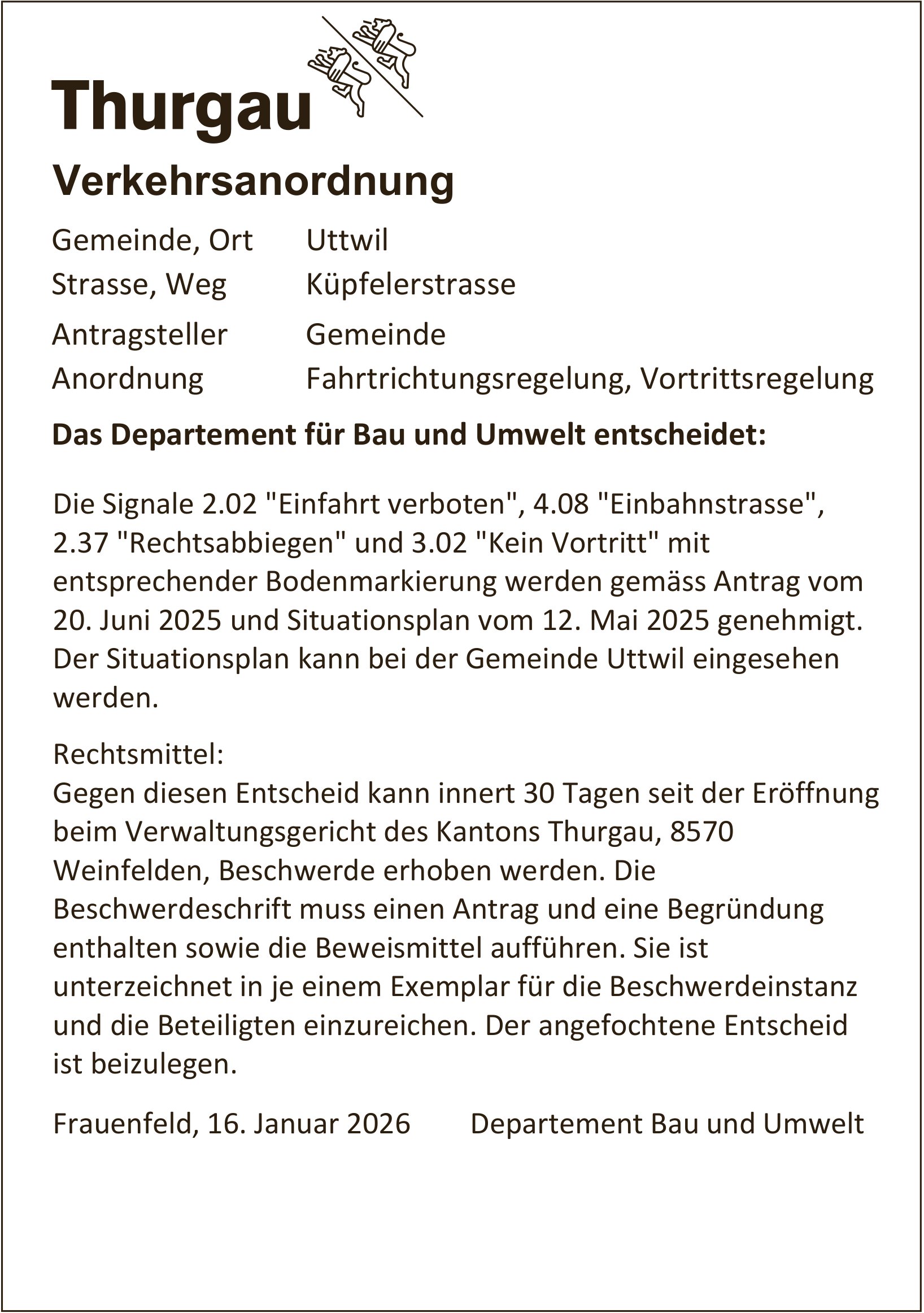 Verkehrsmassnahmen/ unterhaltsarbeiten, Uttwil - Departement Bau und Umwelt, Verkehrsanordnung