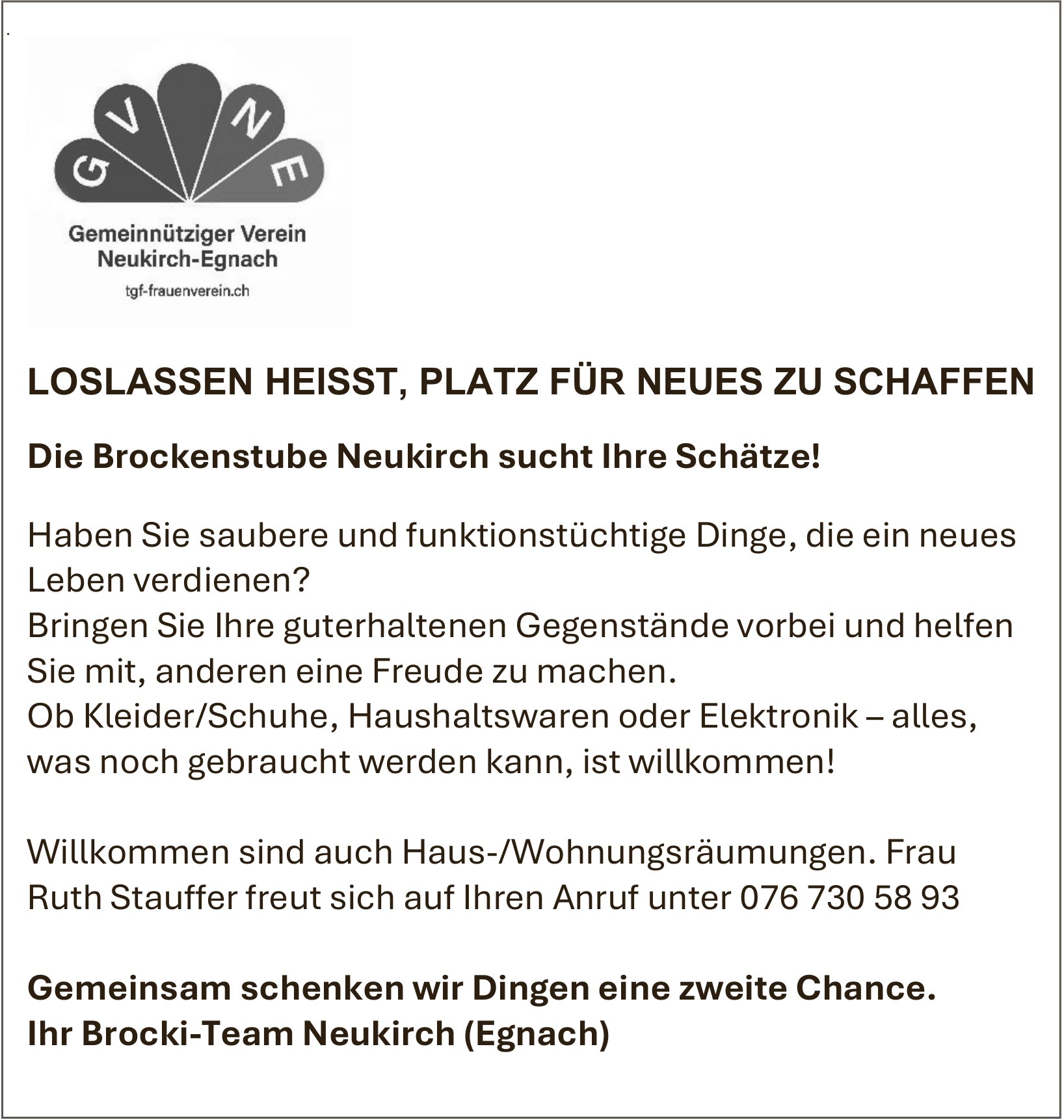 Gemeinnütziger Verein Neukirch-Egnach, Die Brockenstube Neukirch sucht Ihre Schätze!