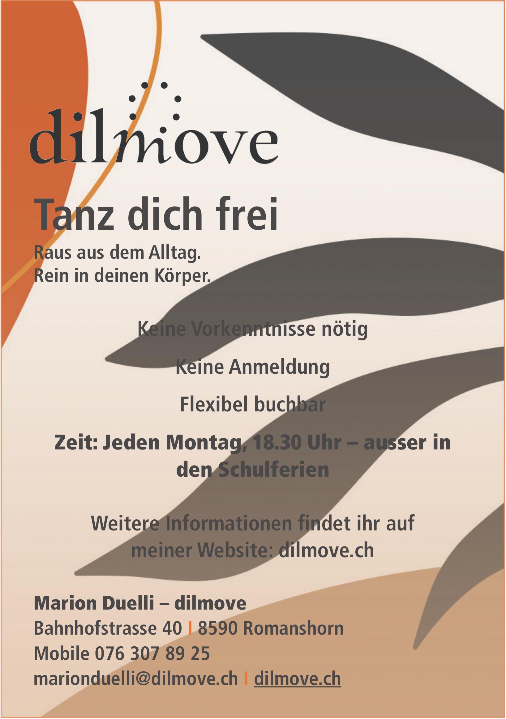 Dilmove, Romanshorn - Tanz dich frei - Zeit: Jeden Montag, 18.30 Uhr–ausser in den Schulferien