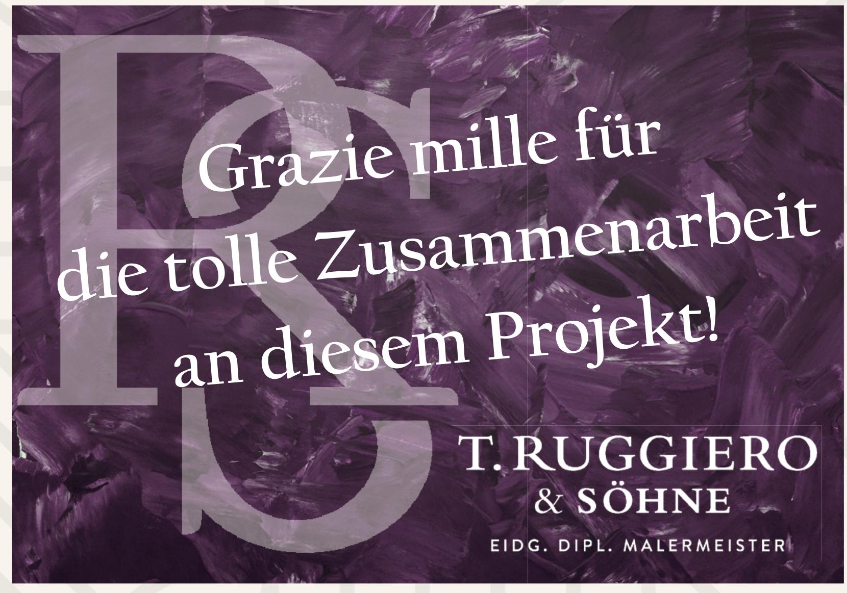 T. RUGGIERO & SÖHNE, Grazie mille für die tolle Zusammenarbeit an diesem Projekt!