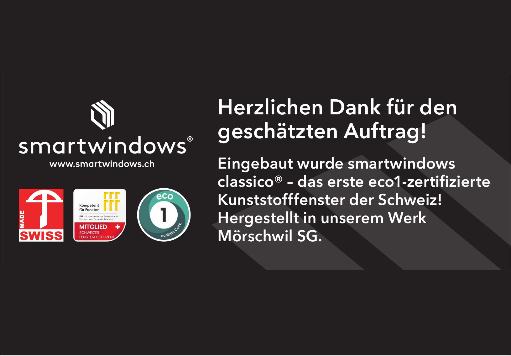 smartwindows, Mörschwil - Herzlichen Dank für den geschätzten Auftrag!