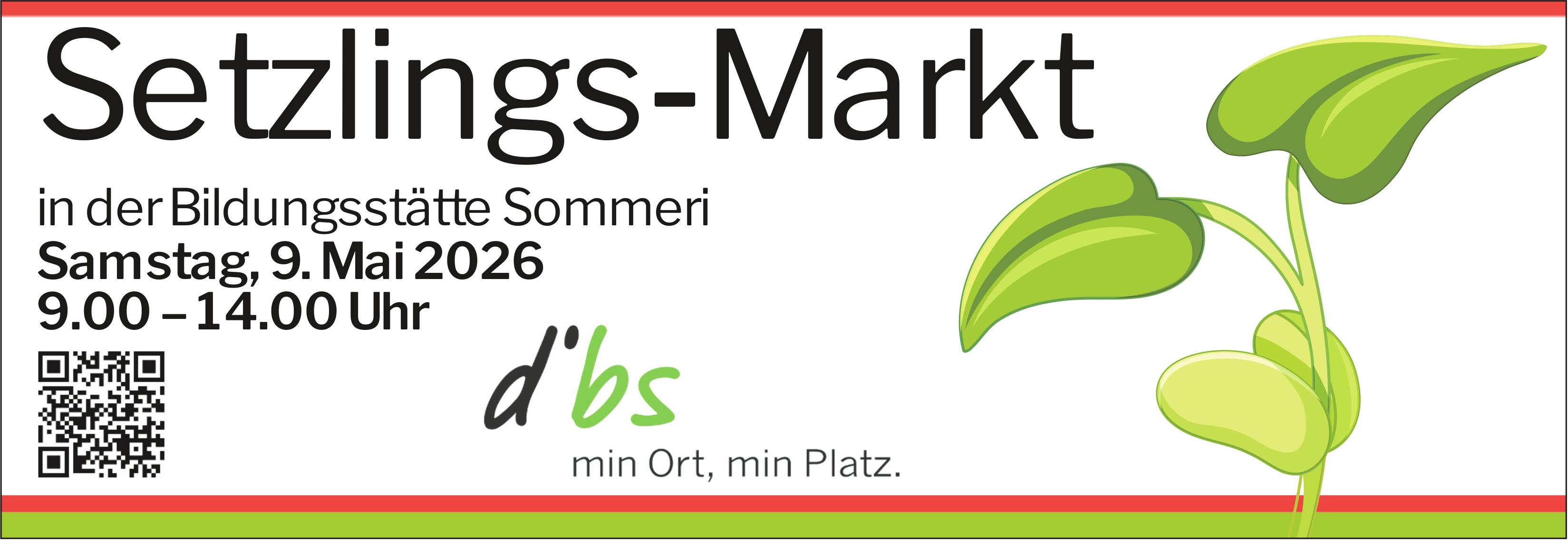 Setzlings-Markt, 9. Mai, Bildungsstätte Sommeri
