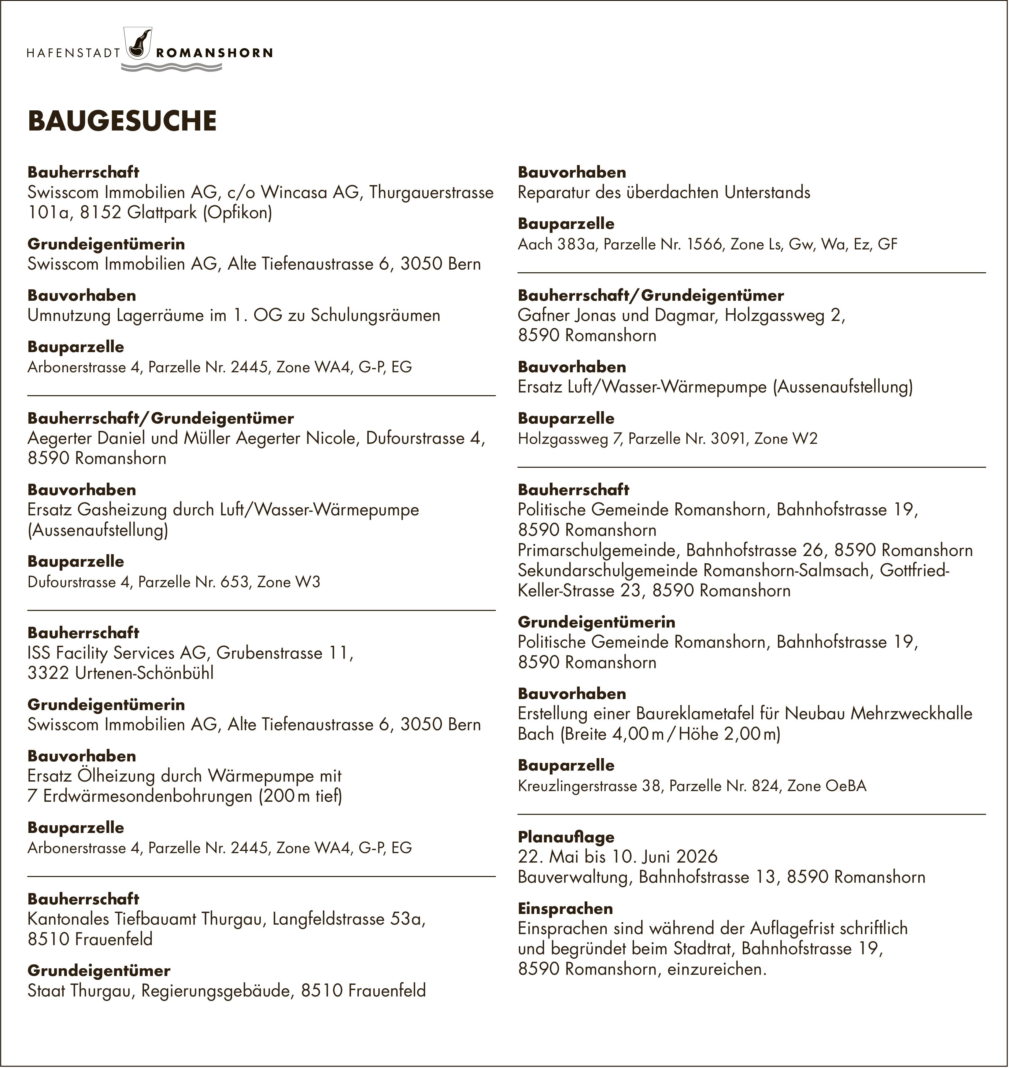 Baugesuche, 22. Mai bis 10. Juni, Hafenstadt Romanshorn, Bauherrschaft